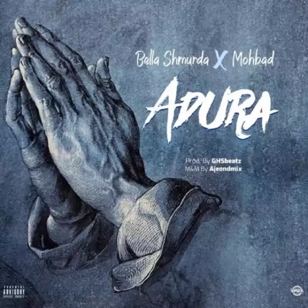 Bella Shmurda - Adura ft. Mohbad